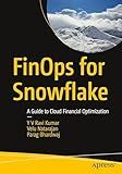 FinOps for Snowflake: A Guide to Cloud Financial Optimization