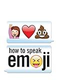 How to Speak Emoji