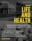 Virginia Life and Health Insurance License Exam Prep: Updated Yearly Study Guide Includes State Law Supplement and 3 Complete Practice Tests