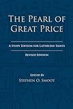 The Pearl of Great Price: A Study Edition for Latter-day Saints (Hardcover)