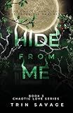 Hide From Me
