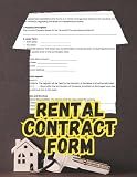Rental Contract Form: A Simple Book of Rental Lease Forms for Clear Landlord-Tenant Property Agreements