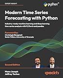 Modern Time Series Forecasting with Python: Industry-ready machine learning and deep learning time series analysis with PyTorch and pandas