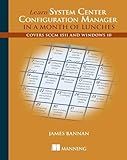 Learn System Center Configuration Manager in a Month of Lunches