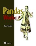 Pandas Workout: 200 exercises to make you a stronger data analyst