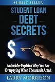 Student Loan Debt Secrets: An Insider Explains Why You’re Overpaying When Thousands Aren’t