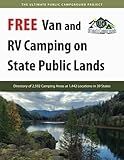 Free Van and RV Camping on State Public Lands: Directory of 2,592 Camping Areas at 1,442 Locations in 39 States