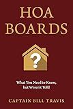 Hoa Boards: What You Need to Know, But Weren't Told