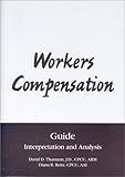 Workers Compensation Guide: Interpretation and Analysis