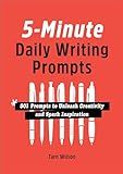 5-Minute Daily Writing Prompts: 501 Prompts to Unleash Creativity and Spark Inspiration