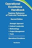 Operational Excellence Handbook: Desktop Reference of Tools and Techniques (Value Generation Partners)