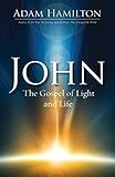 John: The Gospel of Light and Life