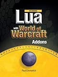 Beginning Lua with World of Warcraft Add-ons