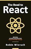 The Road to React: The React.js 19 with Hooks in JavaScript Book (2025 Edition)