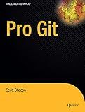 Pro Git (Expert's Voice in Software Development)