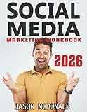 Social Media Marketing Workbook: How to Use Social Media for Business