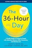 The 36-Hour Day: A Family Guide to Caring for People with Alzheimer Disease, Other Dementias, and Memory Loss (A Johns Hopkins Press Health Book)