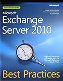Microsoft Exchange Server 2010 Best Practices