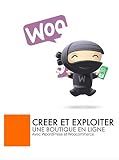 Formation Woocommerce: Créer et exploiter une boutique en ligne (French Edition)