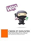 Formation Woocommerce: Créer et exploiter une boutique en ligne (French Edition)
