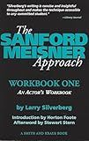 The Sanford Meisner Approach: An Actor's Workbook (A Career Development Book)