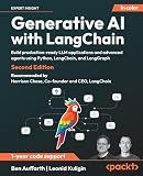 Generative AI with LangChain: Build production-ready LLM applications and advanced agents using Python, LangChain, and LangGraph