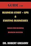Guide for Business Startups and Existing Businesses