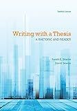 Writing with a Thesis: A Rhetoric and Reader