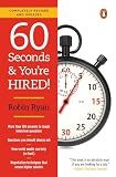 60 Seconds and You're Hired!: Revised Edition
