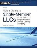 Nolo’s Guide to Single-Member LLCs: How to Form & Run Your Single-Member Limited Liability Company