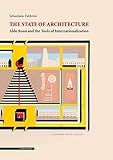 The State of Architecture. Aldo Rossi and the Tools of Internationalization