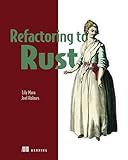 Refactoring to Rust