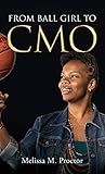 From Ball Girl to CMO