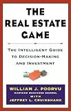 The Real Estate Game: The Intelligent Guide To Decisionmaking And Investment