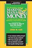 The Remodeler's Guide to Making and Managing Money: A Common Sense Approach to Optimizing Compensation & Profit