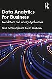 Data Analytics for Business: Foundations and Industry Applications