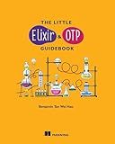 The Little Elixir & OTP Guidebook