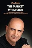 The Market Whisperer: A New Approach to Stock Trading
