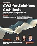 AWS for Solutions Architects: Design and scale secure AWS architectures with GenAI strategies and real-world patterns