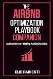 The Airbnb Optimization Playbook Companion: Author Notes + Listing Audit Checklist