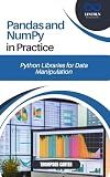 Pandas and NumPy in Practice: Python Libraries for Data Manipulation