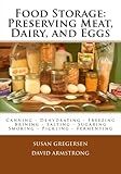Food Storage: Preserving Meat, Dairy, and Eggs