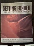 Getting Funded: The Complete Guide to Writing Grant Proposals