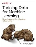 Training Data for Machine Learning: Human Supervision from Annotation to Data Science