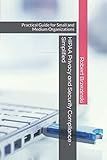 HIPAA Privacy and Security Compliance - Simplified: Practical Guide for Small and Medium Organizations