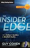 The Insider Edge: How to Follow the Insiders for Windfall Profits (Wiley Trading)