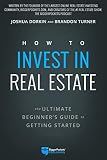 How to Invest in Real Estate: The Ultimate Beginner's Guide to Getting Started