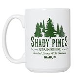 Artisan Owl Shady Pines Retirement Home Mug - 15oz Coffee Tea Cup - Funny Gift for Seniors, Golden Girls Fans, Nursing Home Residents & Caregivers (White)