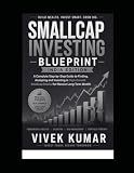 Smallcap Investing Blueprint (India Edition): A Practical Framework to Identify Undervalued Multibagger Stocks