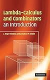 Lambda-Calculus and Combinators: An Introduction